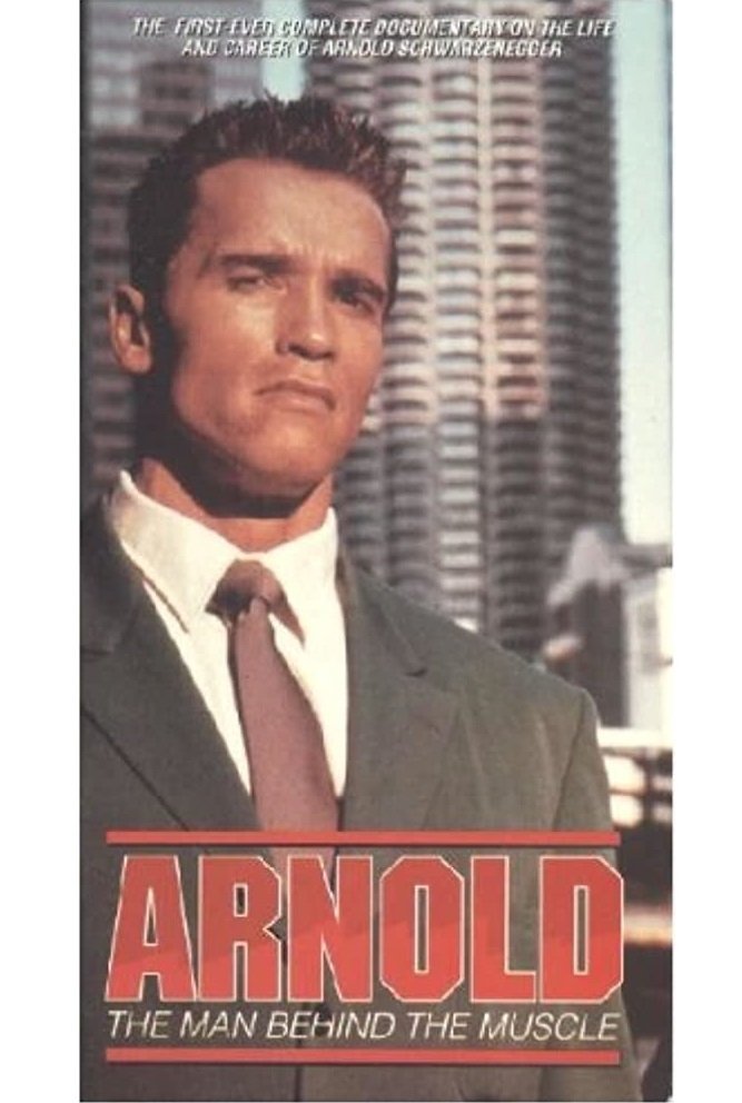 Постер Arnold: The Man Behind the Muscle
